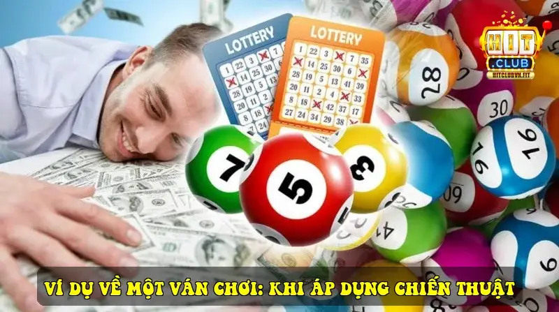 Ví dụ về một ván chơi: Khi áp dụng chiến thuật