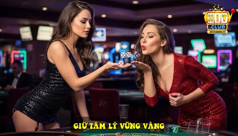 Giữ tâm lý vững vàng